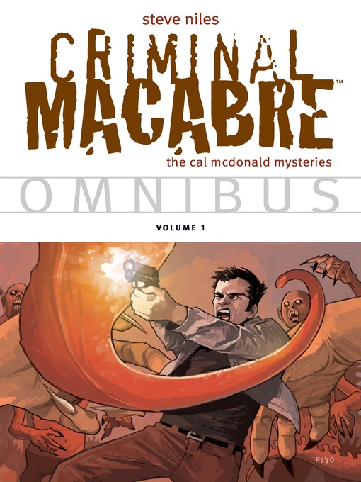 Title details for Criminal Macabre (2003), Omnibus Volume 1 by Steve Niles - Available